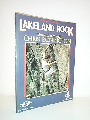 Lakeland Rock: Classic Climbs with Chris Bonington