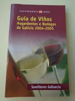 Guía de viños, augardentes e bodegas de Galicia 2004-2005