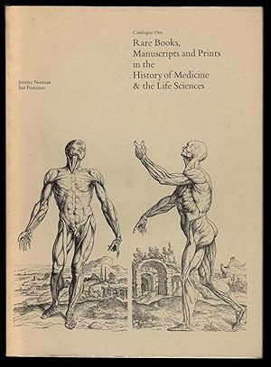 Catalogue One: Rare Books, Manuscripts and Prints in the History of Medicine & the Life Sciences