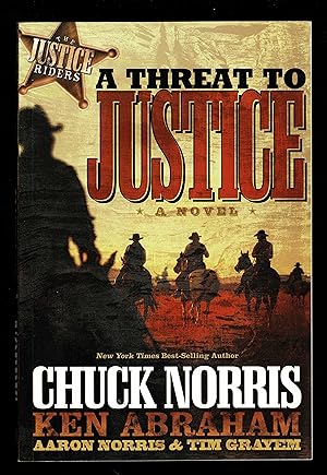 A Threat To Justice: A Novel (Justice Riders)