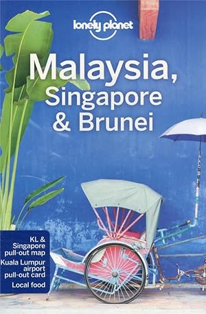 Malaysia, Singapore & Brunei (15e édition)
