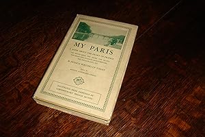 My Paris (first printing in rare DJ) Montparnasse, the Left Bank, the Boulevards, Night Life ad t...