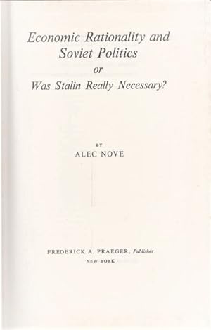 Economic Rationality and Soviet Politics: Or Was Stalin Really Necessary?