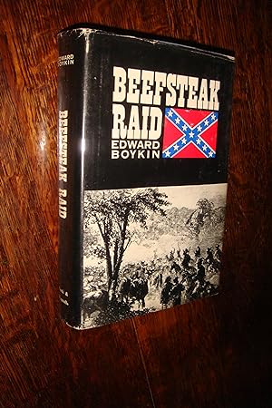 Beefsteak Raid (signed first printing) How Confederate General Wade Hampton, George Shadburne & M...