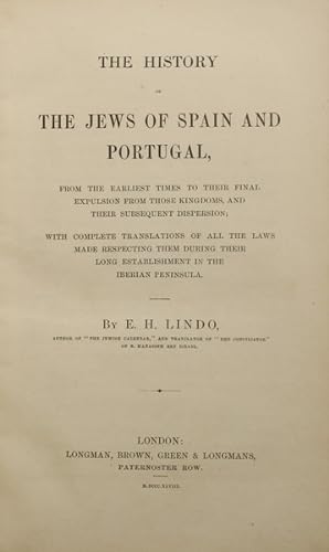 THE HISTORY OF THE JEWS OF SPAIN AND PORTUGAL,