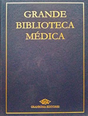 GRANDE BIBLIOTECA MÉDICA. [9 VOLS.]