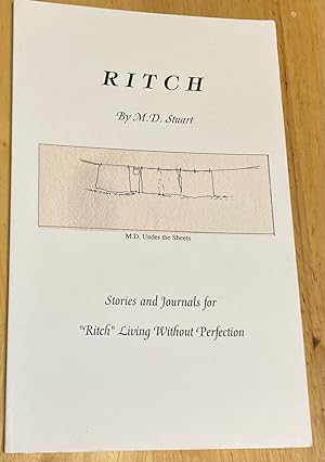 R I T C H Stories and Journals for "Ritch" Living Without Perfection