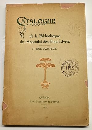 Catalogue de la bibliothèque de l'apostolat des bons livres