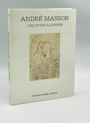 André Masson : Catalogue raisonné des livres illustrés