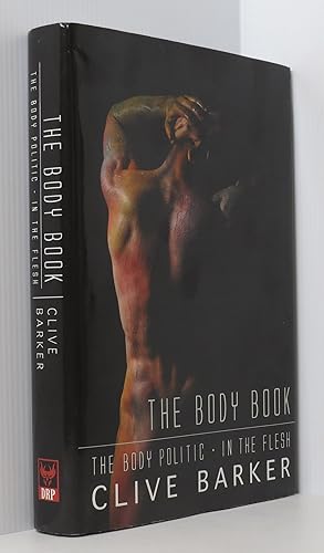 The Body Book: The Body Politic / In the Flesh (Signed Ltd. Ed.36/500)