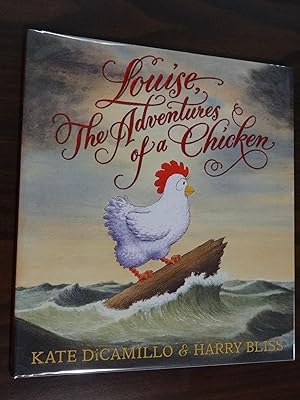 Louise: The Adventures of a Chicken *Signed 1st