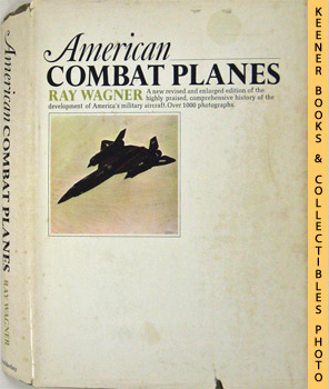 American Combat Planes : New Revised Edition