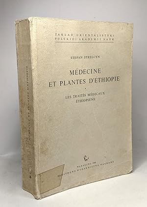 Médecine et plantes d'Ethiopie - les traité médicaux éthiopiens - zaklad orientalistyki polskiej ...