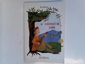 Geisech 1408 : ein Roman aus dem Mittelalter.
