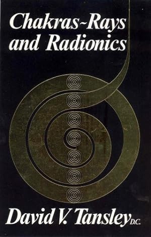 Chakras-Ray and Radionics