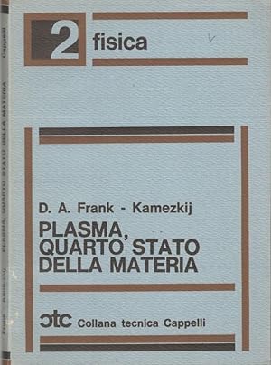 Fisica 2: plasma, quarto stato della materia