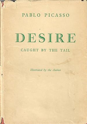 Desire Caught by the Tail