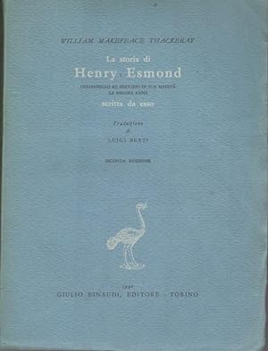 La storia di Henry Esmond, colonnello al servizio di Sua Maestà la Regina Anna scritta da esso