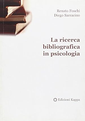 La ricerca bibliografica in psicologia