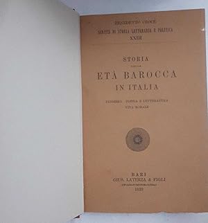 Storia della eta' barocca in Italia. Pensiero,Poesia e letteratura, vita morale