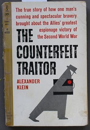 The Counterfeit Traitor. (Movie Tie-In Starring William Holden and Lilli Palmer.; Perma Book # M4...