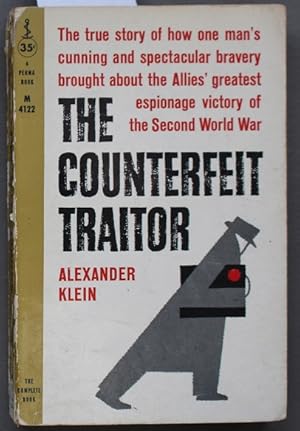 The Counterfeit Traitor. (Movie Tie-In Starring William Holden and Lilli Palmer.; Perma Book # M4...