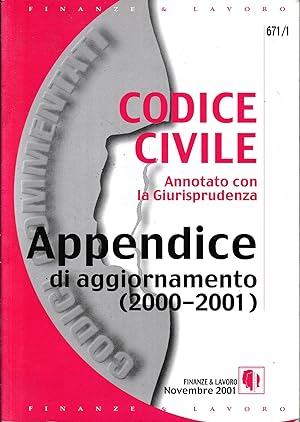 Codice Civile Annotato con la Giurisprudenza. Appendice di aggiornamento (2000-2001)