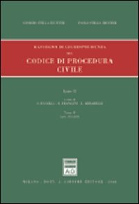 Rassegna di giurisprudenza del Codice di procedura civile. Artt. 311-359 (Vol. 2/2)