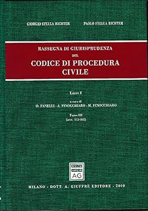 Rassegna di giurisprudenza del Codice di procedura civile. Artt. 112-162 (Vol. 1/3)