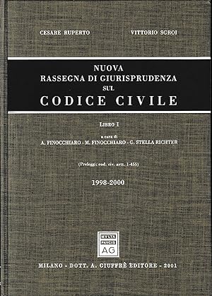 Nuova rassegna di giurisprudenza sul Codice civile. Aggiornamento 1998-2000 (preleggi, Codice civ...