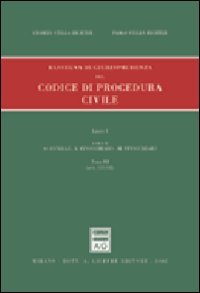 Rassegna di giurisprudenza del Codice di procedura civile.Artt. 122-162 (Vol. 1/3)