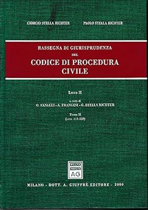 Rassegna di giurisprudenza del Codice di procedura civile. Artt. 311-359 (Vol. 2/2)