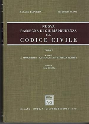 Nuova rassegna di giurisprudenza sul Codice civile. Artt. 231-455 (Vol. 1/4)