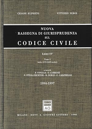 Nuova rassegna di giurisprudenza sul Codice civile. Aggiornamento 1994-1997 (Artt. 1173-1469 sexi...