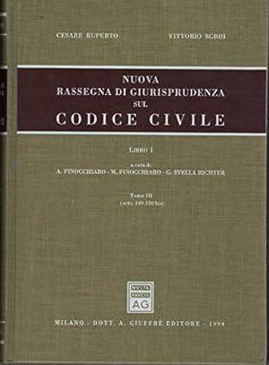 Nuova rassegna di giurisprudenza sul Codice civile. Artt. 149-230 bis (Vol. 1/3)
