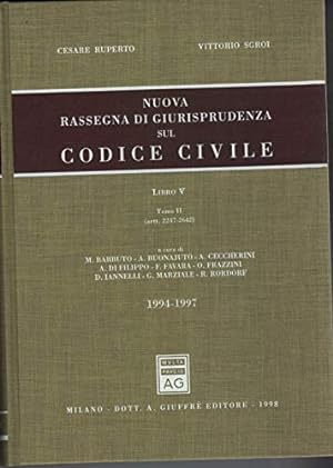 Nuova rassegna di giurisprudenza sul Codice civile. Aggiornamento 1994-1997 (Artt. 2247-2642) (Vo...