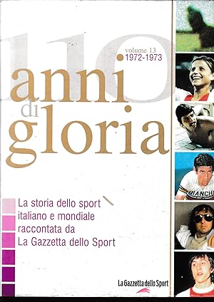 110 anni di gloria, vol. 13: 1972-1973