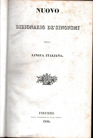 Nuovo dizionario de' sinonimi della lingua italiana, prima edizione fiorentina.