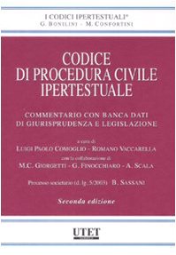 Codice di procedura civile ipertestuale : commentario con banca dati di giurisprudenza e legislaz...