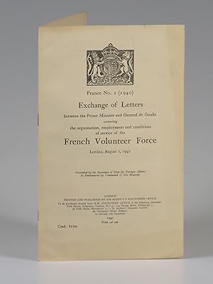 Exchange of Letters Between The Prime Minister and General De Gaulle Concerning the Organisation,...