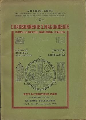 Charbonnerie et Maçonnerie dans le réveil national italien. Essai de critique historique. Traduct...