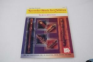 Recorder Music for Children: 47 Easy Folk Songs for Recorder with Chordal Accompaniment (Mel Bay ...