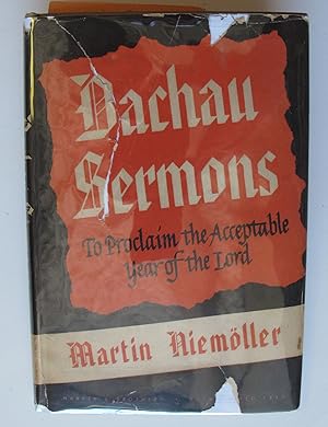 Dachau Sermons | To Proclaim the Acceptable Year of the Lord