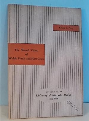 The Shared Vision of Waldo Frank and Hart Crane