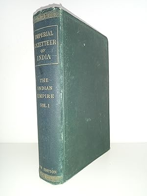 Imperial Gazetteer of India: The Indian Empire Vol I