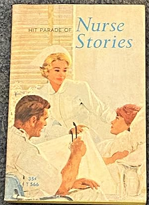 Hit Parade of Nurse Stories