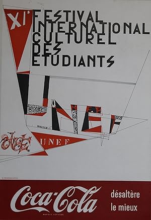 "XI° FESTIVAL INTERNATIONAL CULTUREL DES ÉTUDIANTS / UNEF 1963 (COCA-COLA)" Affiche originale ent...