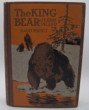 The King Bear of Kadiak Island (The Boys' Big Game Series)