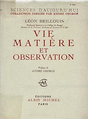 Vie Matière et observation
