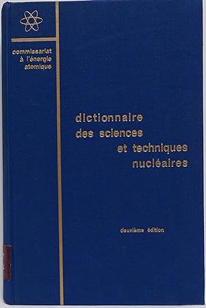 Dictionnaire des sciences et techniques nucléaire